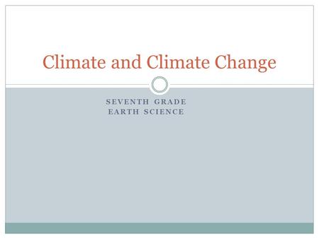 Climate and Climate Change