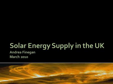  Grid-connected domestic systems  Grid-Connected power plants  Off-grid systems for rural electrification  Off-grid industrial applications  Consumer.