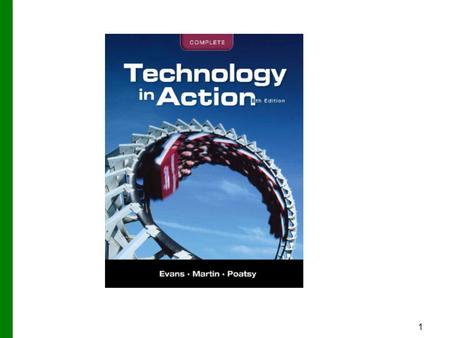 1. 2 Technology in Action Technology in Focus: Careers in IT Copyright © 2012 Pearson Education, Inc. Publishing as Prentice Hall.