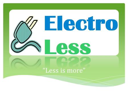 “Less is more”. Tim is the average homeowner Tim Where do I start? How will I be able to afford these appliances? What appliances are right for my home?