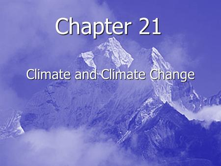 Climate and Climate Change