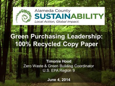 Green Purchasing Leadership: 100% Recycled Copy Paper