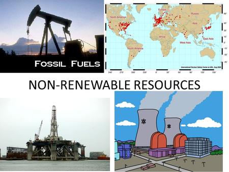 NON-RENEWABLE RESOURCES