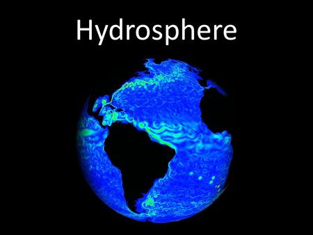 Hydrosphere. The hydrosphere is formed by all bodies of water on the Earth’s surface. Some parts are: oceans, rivers, streams, lakes, underground, atmosphere.