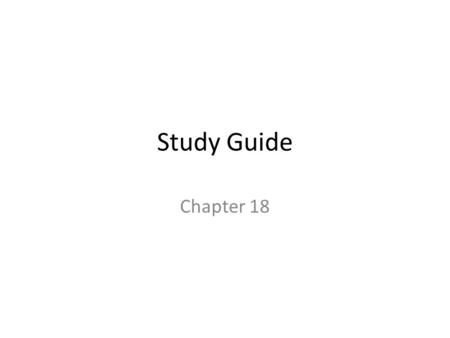 Study Guide Chapter 18. “If the United States wants to save a lot of oil and money and increase national security, there are two simple ways to do it: