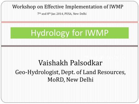 Workshop on Effective Implementation of IWMP