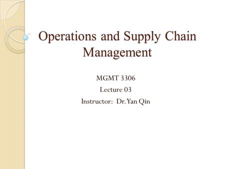 Operations and Supply Chain Management