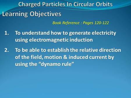 Charged Particles In Circular Orbits