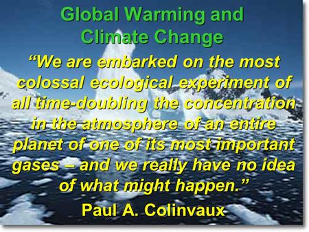 Global Warming and Climate Change