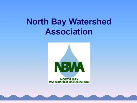 Watershed Council June 22,2010 BAIRWMP Update BAIRWMP Update State Funding: State Funding: Prop 50 Prop 50 Prop 1-E (Stormwater Flood Management), Prop.