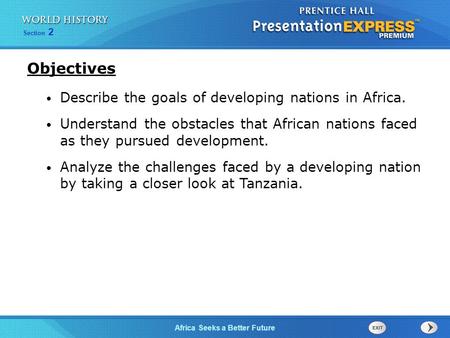 Objectives Describe the goals of developing nations in Africa.