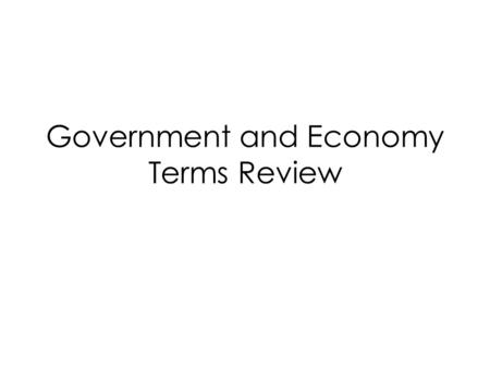 Government and Economy Terms Review. What is a Chief of State?