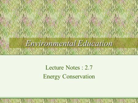 Environmental Education