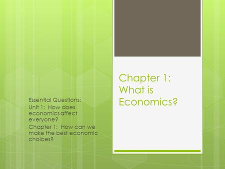 Chapter 1: What is Economics?