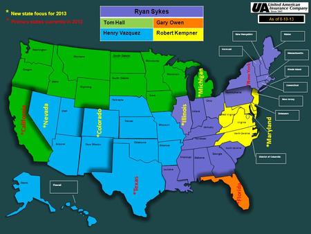 ` ` Washington Oregon Idaho Montana Wyoming Utah Arizona New Mexico Nebraska Kansas Oklahoma South Dakota North Dakota Minnesota Iowa Wisconsin *Michigan.