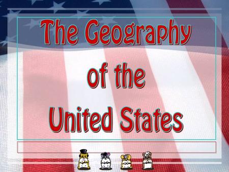 US Geography Basics Third largest country in the world. Half the size of Russia. One third the size of Africa. Half the size of South America. 2 ½ times.