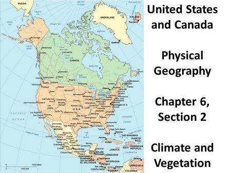 United States and Canada Climate and Vegetation