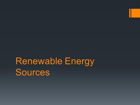 Renewable Energy Sources