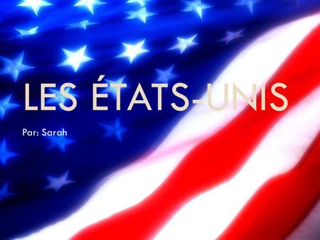 LES ÉTATS-UNIS Par: Sarah. . Delaware DE Pennsylvanie  Pa.