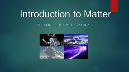 Introduction to Matter