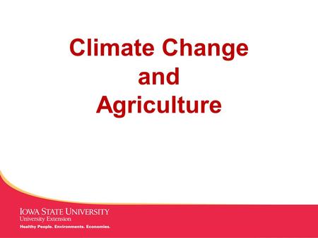 MANAGING Tough Times Climate Change and Agriculture.