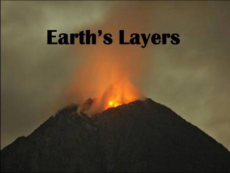 Earth’s Layers.