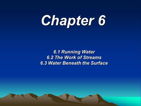 6.3 Water Beneath the Surface