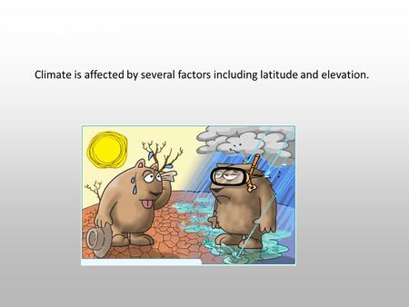 Section 14.1 Defining Climate.