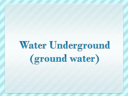 Engage/Explore  Spring water  What was the original source of this water?  Where does the water in springs and wells come from?