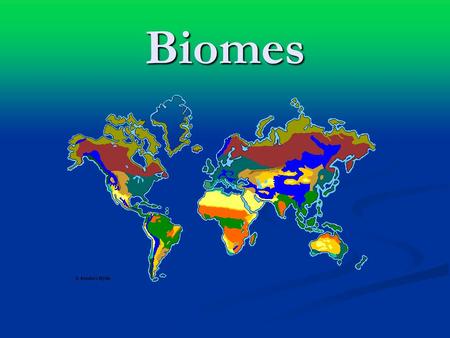 Biomes.