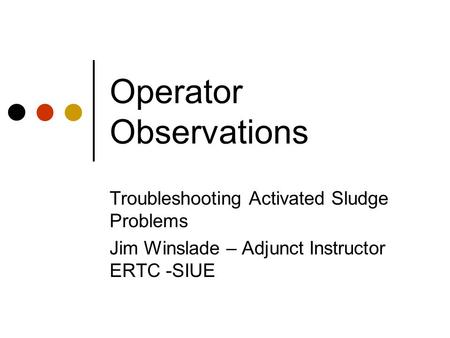 Operator Observations