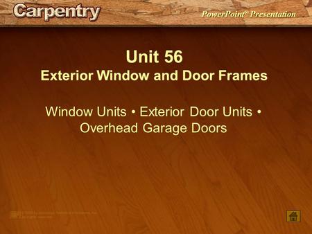 Exterior Window and Door Frames