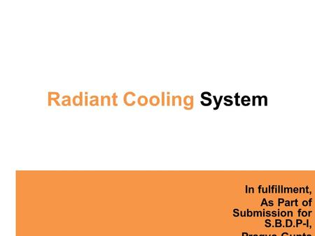 Radiant Cooling System