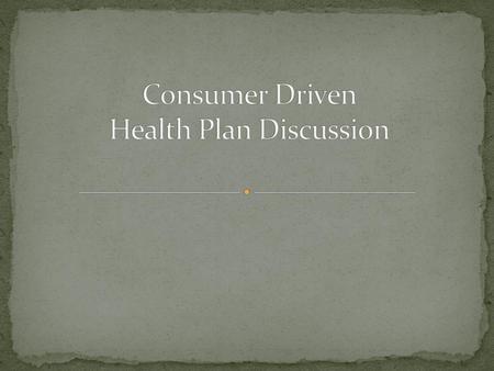 Need vs. Want o Filet mignon or hamburger o Vioxx or aspirin Employee noise and understanding Provider resistance Funds for accounts 2.