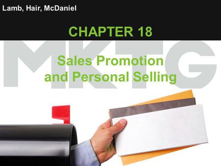 CHAPTER 18 Sales Promotion and Personal Selling