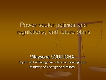 Power sector policies and regulations, and future plans