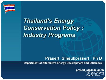 Thailand’s Energy Conservation Policy : Industry Programs