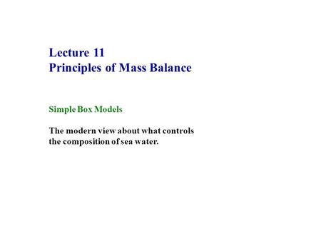 Principles of Mass Balance