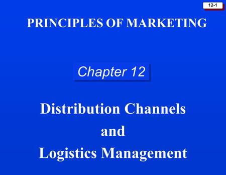 Distribution Channels and Logistics Management