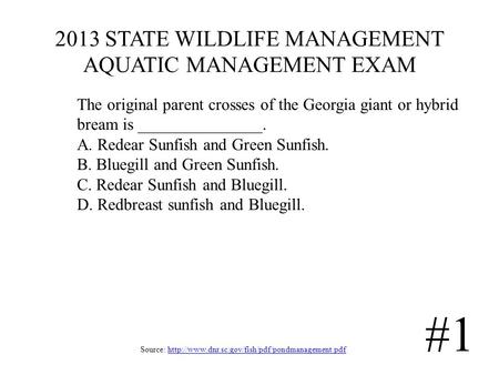 2013 STATE WILDLIFE MANAGEMENT AQUATIC MANAGEMENT EXAM