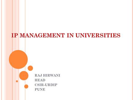 IP MANAGEMENT IN UNIVERSITIES