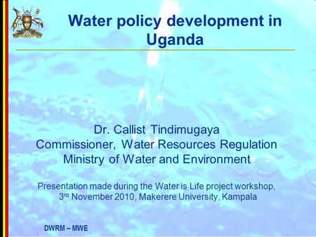 Water policy development in Uganda