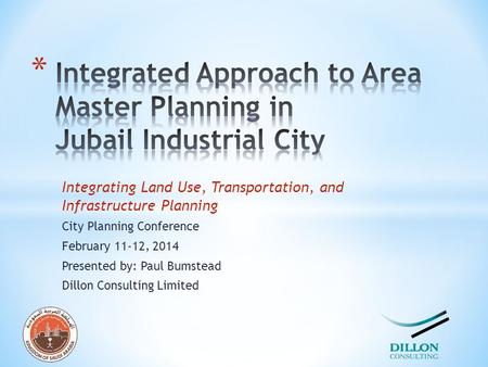 Integrated Approach to Area Master Planning in Jubail Industrial City