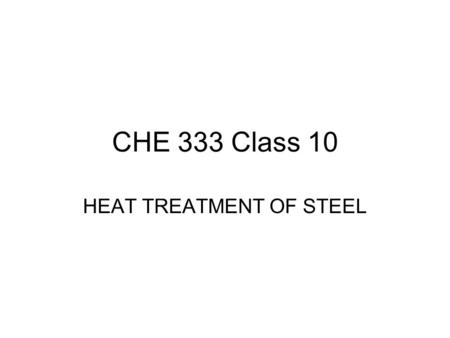 HEAT TREATMENT OF STEEL