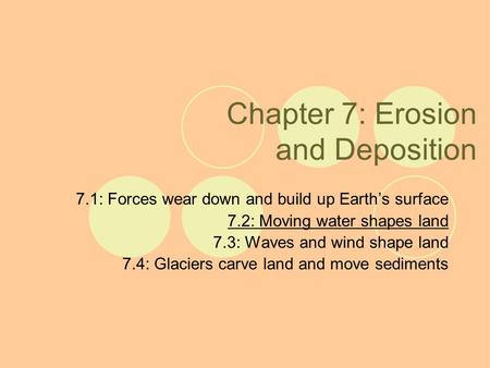 Chapter 7: Erosion and Deposition