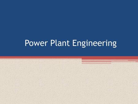 Power Plant Engineering