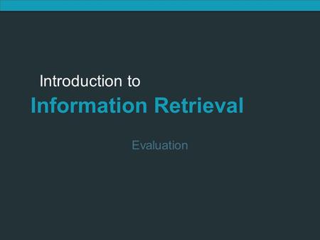 Introduction to Information Retrieval