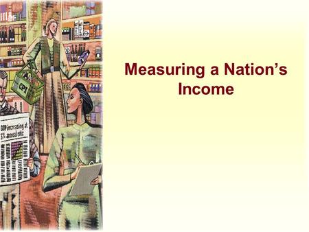 Measuring a Nation’s Income