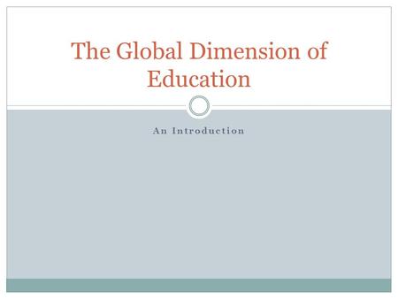 The Global Dimension of Education