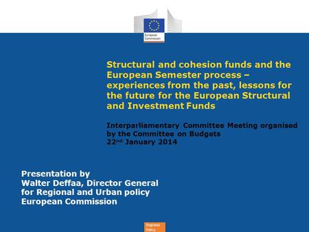 Structural and cohesion funds and the European Semester process –experiences from the past, lessons for the future for the European Structural and Investment.